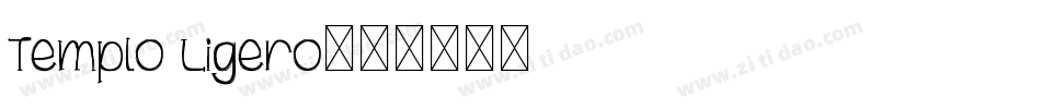Templo Ligero字体转换